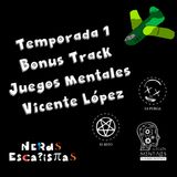 Bonus track - Juegos Mentales Vicente López
