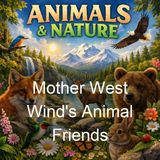 Mother West Wind's Animal Friends - Thornton W Burgess