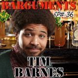 EP36 - TIM BARNES