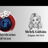Melek Gülsün - Nilgün Mutlu - Radyo Tiyatrosu Dram