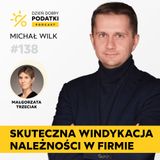 138 – Niezapłacona faktura? Jak sprawnie odzyskać należności w firmie?