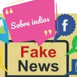 As Fake News Na História-índios