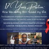 17 Years Positive: How Becoming HIV+ Saved My Life
