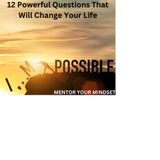 12 Powerful Questions That Will Change Your Life