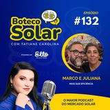 EP132 - Marco e Juliana | Rede social faz parte do trabalho
