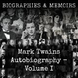 39 - Mark Twains Autobiography - Volume I by Mark Twain