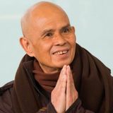 The Weekly Inspiration - Thich Nhat Hanh