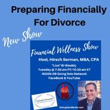 Preparing Financially  For Divorce