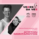 Ayrton Montarroyos: “Não nasci cantor, me tornei cantor.”