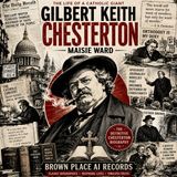 Gilbert Keith Chesterton by Maisie Ward | Definitive Catholic Biography & Life of G.K. Chesterton Audiobook Part 2