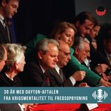 Dayton: Fra krigsmentalitet til fredsopbygning