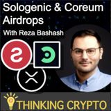 Reza Bashash Interview - Sologenic & Coreum Airdrops for XRP & SOLO Token Holders