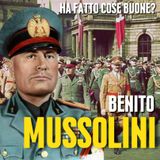 Mussolini NON Ha Fatto Cose Buone