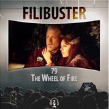 79 - The Wheel of Fire