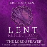 Lent Reflections - The Lord's Prayer