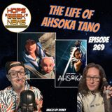 Ep 269: Deep Dive into Ahsoka!