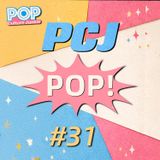 PCJ Pop #31