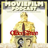 Commentary Track: Office Space