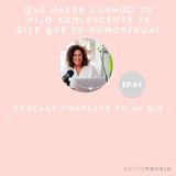 64-Qué hacer cuando tu hijo adolescente te dice que es homosexual