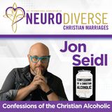 Confessions of the Christian Alcoholic with Jon Seidl
