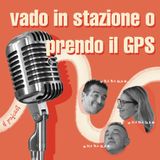 Vado in stazione o prendo il GPS