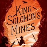 King Solomon’s Mines by H. Rider Haggard | Full Audiobook | Audiobook Time