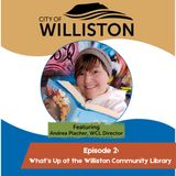 Episode 2: Andrea Placher with the Williston Community Library