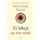 Yuval Noah Harari „21 lekcji na XXI wiek” – recenzja
