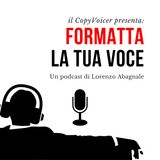 Migliorare la voce: la formattazione vocale