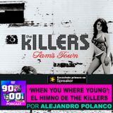 When You Were Young: el himno de The Killers