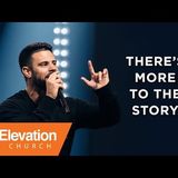 Steven Furtick - There's More To The Story  Beyond