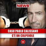 Caso Paolo Calissano: Indagini Terminate, C'È Un Colpevole!