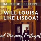 Will Louisa Like Lisboa? (Excerpt from 'Should I Move to Portugal?')