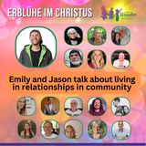 Emily Alexander and Jason Warwick talk about living  in relationships in community - Dein Wunder Festival
