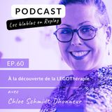 🔊| Chloe Schmidt-Dhonneur | À la découverte de la LEGOThérapie.
