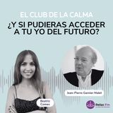 ¿Y si pudieras acceder a tu yo del futuro? | Jean Pierre Garnier Malet