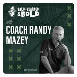 Dr. Phil's Biggest Fan: Coach Randy Mazey - Episode 11