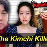 She Tried To Turn 2 Boyfriends Into Human Kimchi