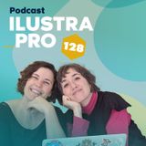 128_Dale otra vuelta de tuerca a tu trabajo de ilustración [con Noemí Villamuza]