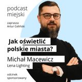 Jak oświetlić polskie miasta?