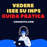 COME scaricare il FOGLIO ISEE su INPS - PODCAST in Tutorial