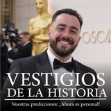 Predicciones para los premios Oscar: ¡Ahora es personal!