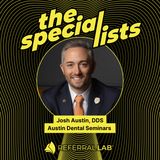 Special List #25: How We Talk Ourselves Out of Treatment with Dr. Josh Austin