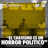 EL CHAVISMO Es Un HORROR POLÍTICO