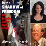 Alessandra Harris, One On One Interview | In the Shadow of Freedom
