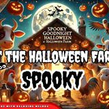 Spooky Goodnight at the Halloween Farm_  _ Kids Bedtime Zone _ Fairy Tales