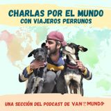 #25 Viajar con perro con Rober de Viajeros Perrunos
