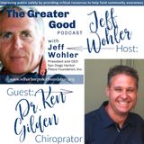 Ken Gilden LIVE on The Greater Good with Jeff Wohler Ep 326