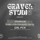 #56 Entrevista a comunidad Gravel: GRL PCK