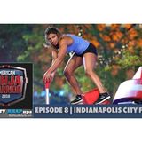 American Ninja Warrior 2016 | Episode 8 Indianapolis City Finals Podcast